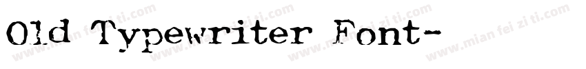 Old Typewriter Font字体转换